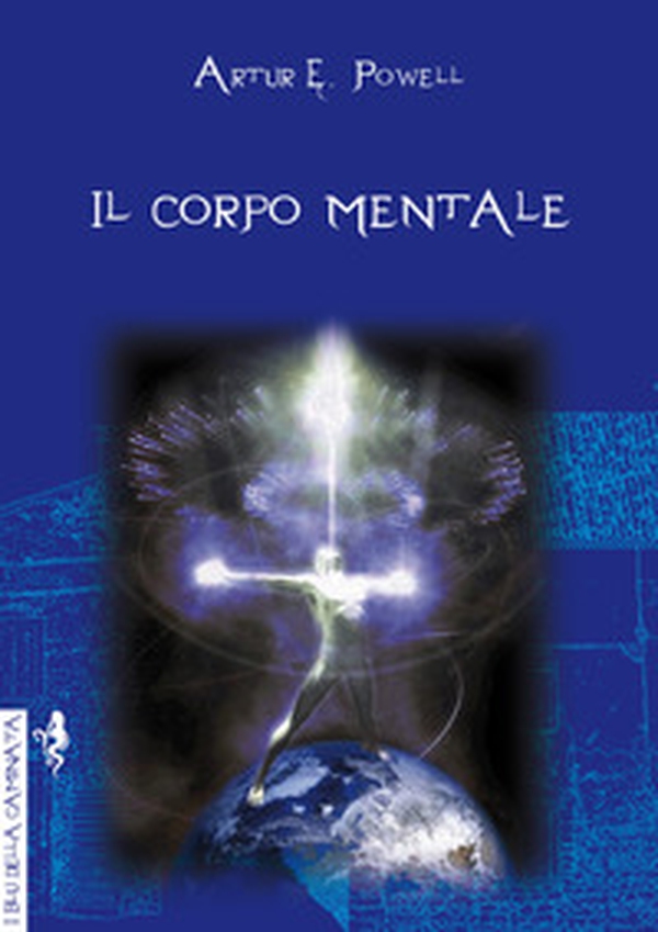 Il corpo mentale - Librerie.coop Il corpo mentale - Librerie.coop