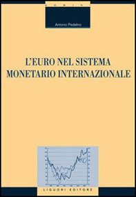 L'euro nel sistema monetario internazionale - Librerie.coop L'euro nel sistema monetario internazionale - Librerie.coop