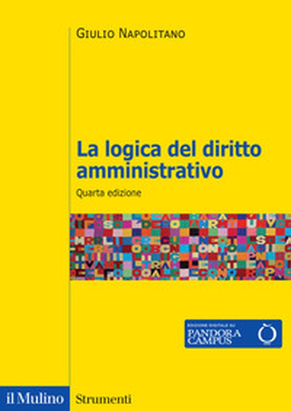 La logica del diritto amministrativo - Librerie.coop La logica del diritto amministrativo - Librerie.coop