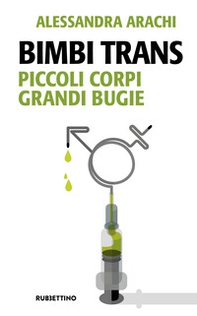 Bimbi trans. Piccoli corpi grandi bugie - Librerie.coop