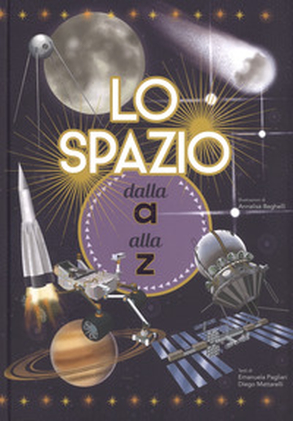 Lo spazio dalla A alla Z - Librerie.coop Lo spazio dalla A alla Z - Librerie.coop