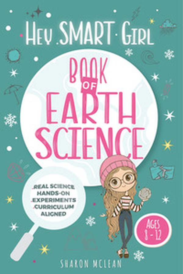 Book of earth science. Hey smart girl - Librerie.coop