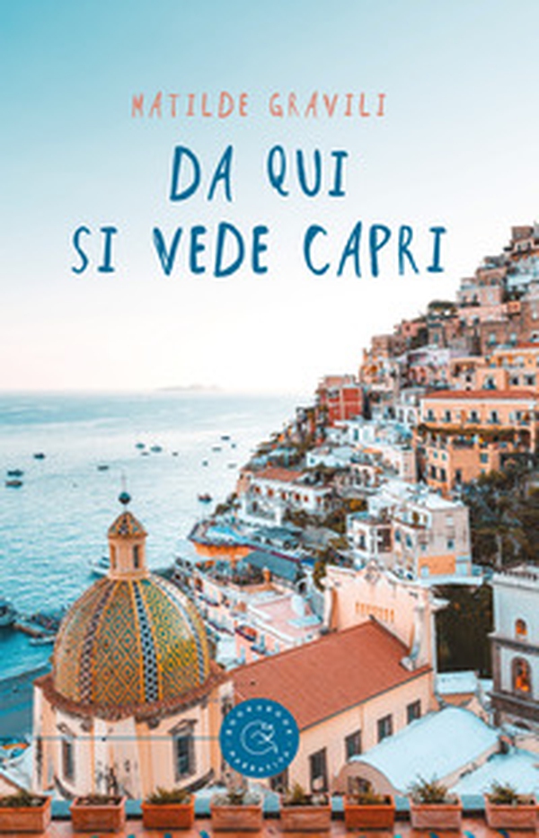 Da qui si vede Capri - Librerie.coop Da qui si vede Capri - Librerie.coop
