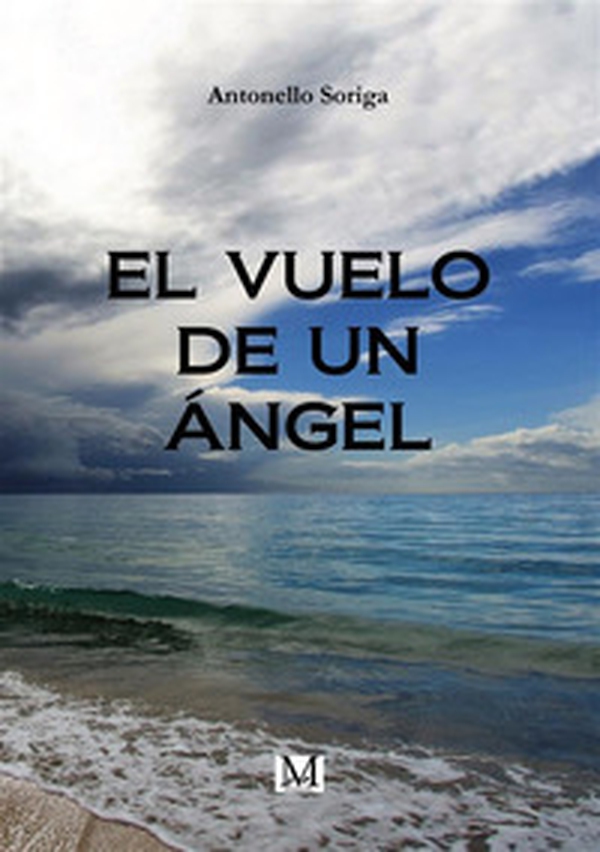 El vuelo de un àngel - Librerie.coop El vuelo de un àngel - Librerie.coop