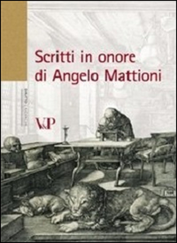 Scritti in onore di Angelo Mattioni - Librerie.coop Scritti in onore di Angelo Mattioni - Librerie.coop