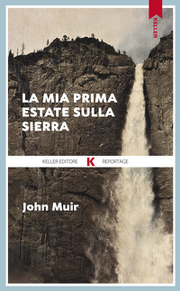 La mia prima estate sulla Sierra - Librerie.coop La mia prima estate sulla Sierra - Librerie.coop