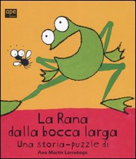 La rana dalla bocca larga - Librerie.coop La rana dalla bocca larga - Librerie.coop