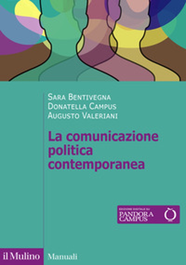 La comunicazione politica contemporanea - Librerie.coop La comunicazione politica contemporanea - Librerie.coop