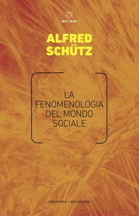 La fenomenologia del mondo sociale - Librerie.coop
