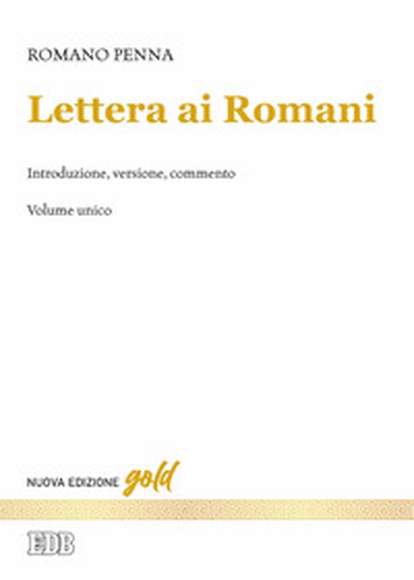 Lettera ai Romani. Introduzione, versione, commento - Librerie.coop Lettera ai Romani. Introduzione, versione, commento - Librerie.coop