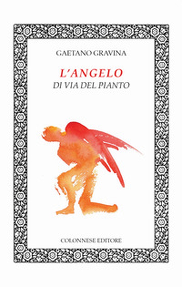 L'angelo di via del pianto - Librerie.coop L'angelo di via del pianto - Librerie.coop