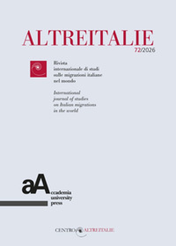 Altreitalie. Rivista internazionale di studi sulle popolazioni di origine italiana nel mondo - Vol. 72 - Librerie.coop