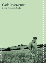 Carlo Mazzacurati - Librerie.coop