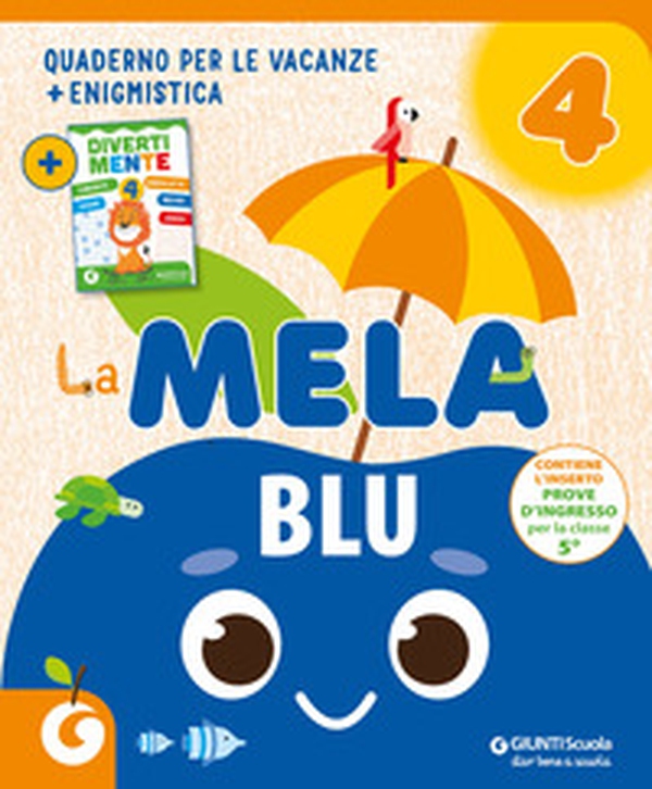 La mela blu. Quaderno per le vacanze - Vol. 4 - Librerie.coop La mela blu. Quaderno per le vacanze - Vol. 4 - Librerie.coop