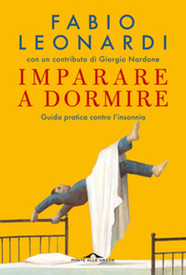 Imparare a dormire. Guida pratica contro l'insonnia - Librerie.coop Imparare a dormire. Guida pratica contro l'insonnia - Librerie.coop