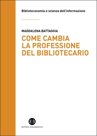 Come cambia la professione del bibliotecario - Librerie.coop Come cambia la professione del bibliotecario - Librerie.coop