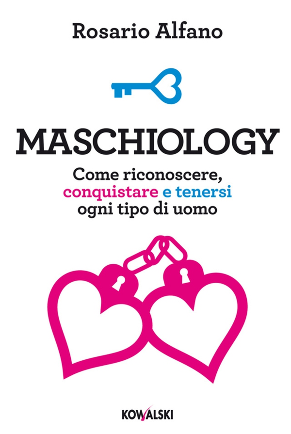 Maschiology - Librerie.coop Maschiology - Librerie.coop