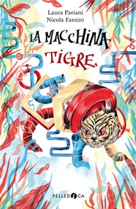 La macchina tigre - Librerie.coop