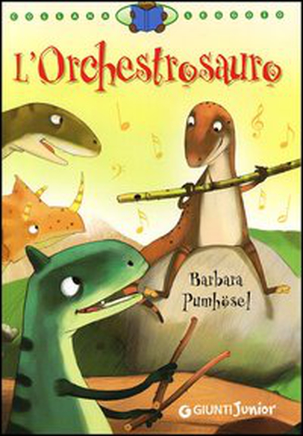L'orchestrosauro - Librerie.coop L'orchestrosauro - Librerie.coop