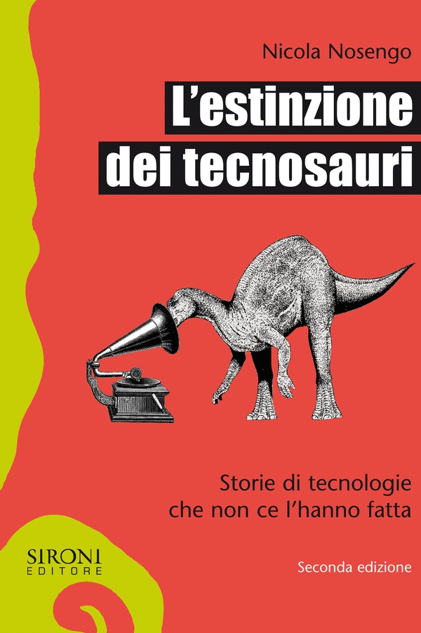 L’estinzione dei tecnosauri - Librerie.coop L’estinzione dei tecnosauri - Librerie.coop