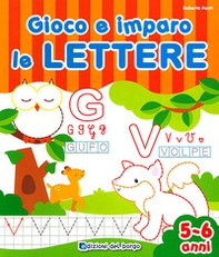 Gioco e imparo le lettere. 5-6 anni - Librerie.coop