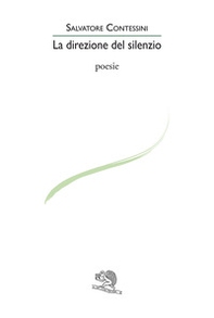 La direzione del silenzio - Librerie.coop