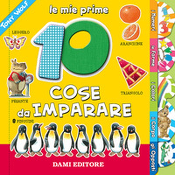 Le mie prime 10 cose da imparare - Librerie.coop Le mie prime 10 cose da imparare - Librerie.coop