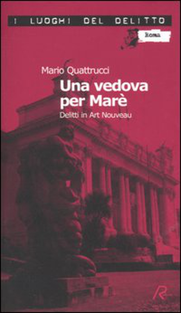 Una vedova per Marè. Delitti in Art Nouveau - Librerie.coop Una vedova per Marè. Delitti in Art Nouveau - Librerie.coop