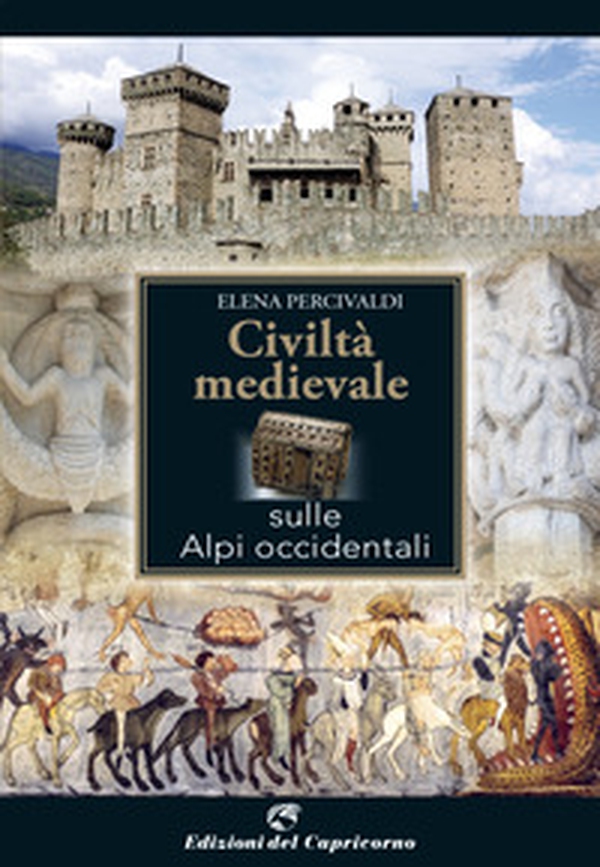 Civiltà medievale sulle Alpi occidentali - Librerie.coop Civiltà medievale sulle Alpi occidentali - Librerie.coop