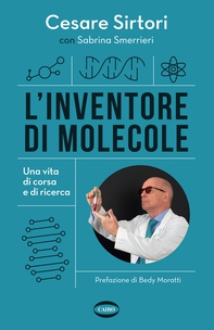 L'inventore di molecole - Librerie.coop L'inventore di molecole - Librerie.coop