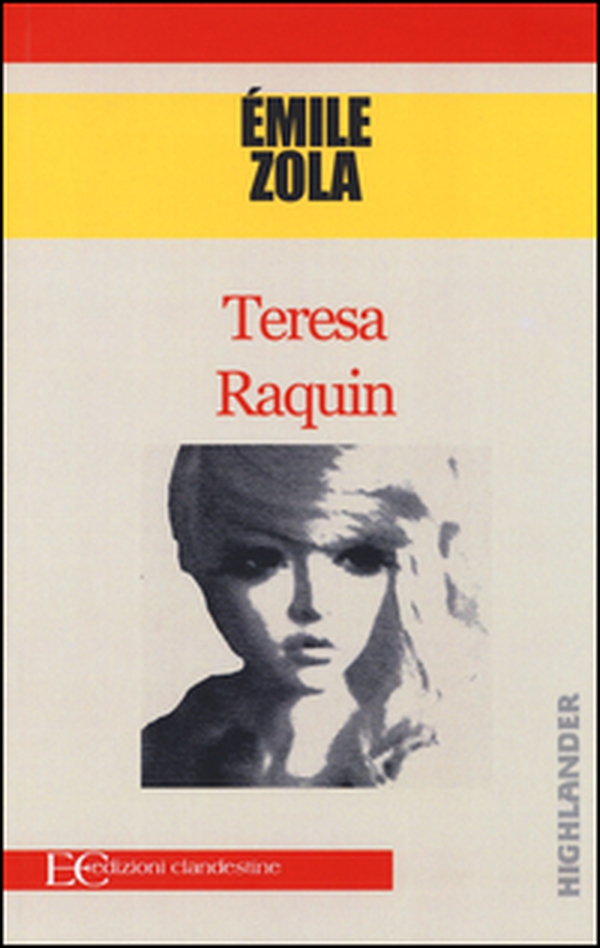 Teresa Raquin - Librerie.coop Teresa Raquin - Librerie.coop