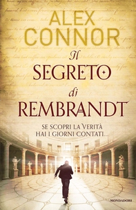 Il segreto di Rembrandt - Librerie.coop