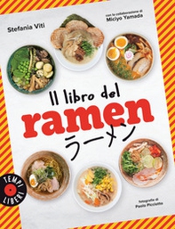 Il libro del ramen - Librerie.coop Il libro del ramen - Librerie.coop
