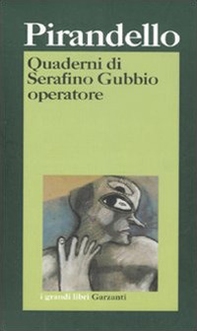 Quaderni di Serafino Gubbio operatore - Librerie.coop