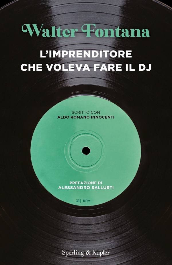 L'imprenditore che voleva fare il DJ - Librerie.coop L'imprenditore che voleva fare il DJ - Librerie.coop