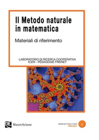 Il metodo naturale in matematica. Materiali di riferimento - Librerie.coop
