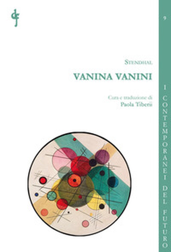 Vanina Vanini. Particolari sull'ultima vendita di carbonari scoperta negli Stati del papa - Librerie.coop