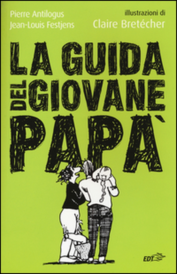 La guida del giovane papà - Librerie.coop La guida del giovane papà - Librerie.coop