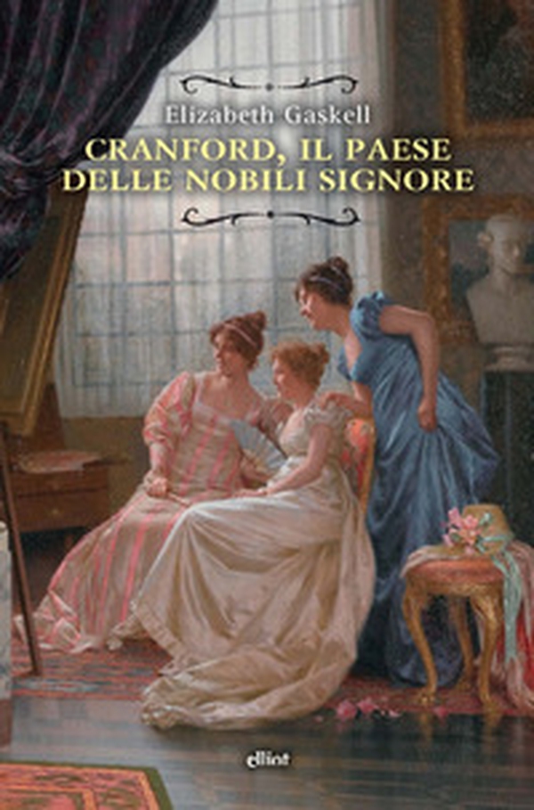 Cranford, il paese delle nobili signore - Librerie.coop Cranford, il paese delle nobili signore - Librerie.coop