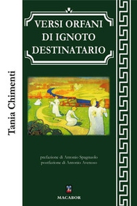 Versi orfani di ignoto destinatario - Librerie.coop Versi orfani di ignoto destinatario - Librerie.coop