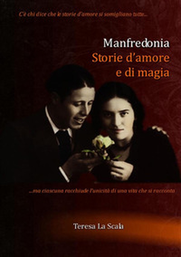 Manfredonia. Storie d'amore e di magia - Librerie.coop Manfredonia. Storie d'amore e di magia - Librerie.coop