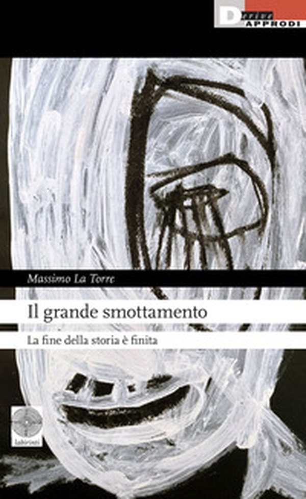 Il grande smottamento. La fine della storia è finita - Librerie.coop Il grande smottamento. La fine della storia è finita - Librerie.coop