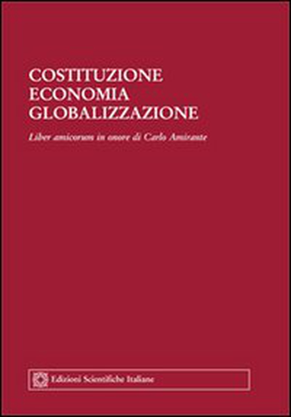 Costituzione. Economia. Globalizzazione - Librerie.coop Costituzione. Economia. Globalizzazione - Librerie.coop