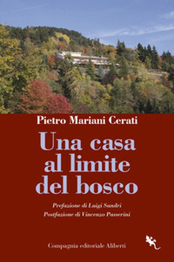 Una casa al limite del bosco - Librerie.coop Una casa al limite del bosco - Librerie.coop