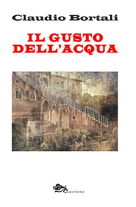 Il gusto dell'acqua - Librerie.coop