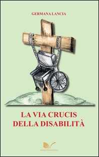 La via crucis della disabilità - Librerie.coop