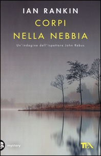Corpi nella nebbia - Librerie.coop Corpi nella nebbia - Librerie.coop