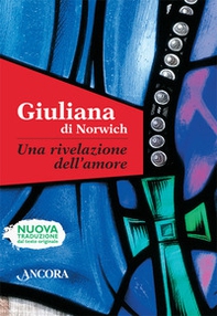 Una rivelazione dell'amore - Librerie.coop