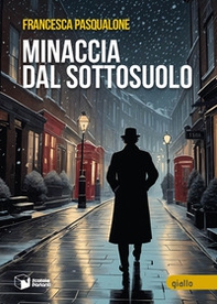 Minaccia dal sottosuolo - Librerie.coop Minaccia dal sottosuolo - Librerie.coop