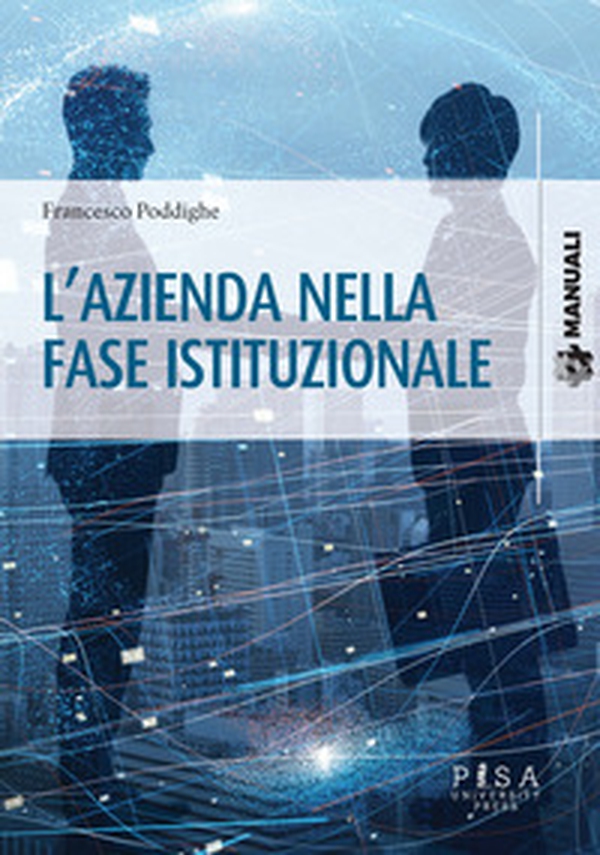 L'azienda nella fase istituzionale - Librerie.coop L'azienda nella fase istituzionale - Librerie.coop